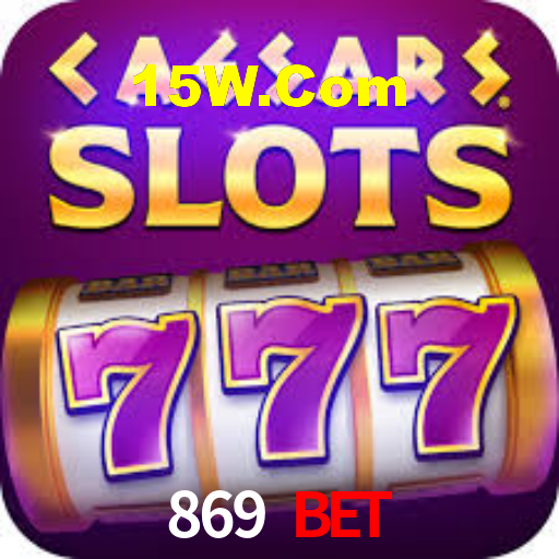 869 Bet